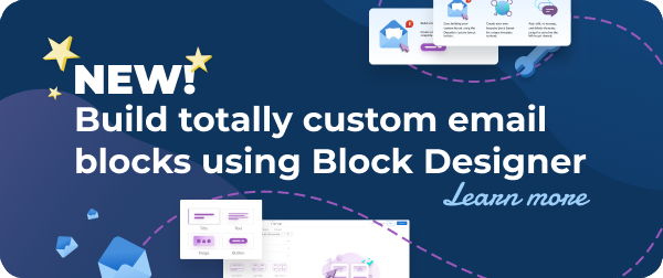 Build custom email blocks using the block designer