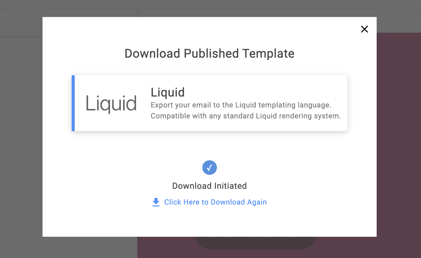 Selecting the download button and exporting to liquid for Campaign Monitor