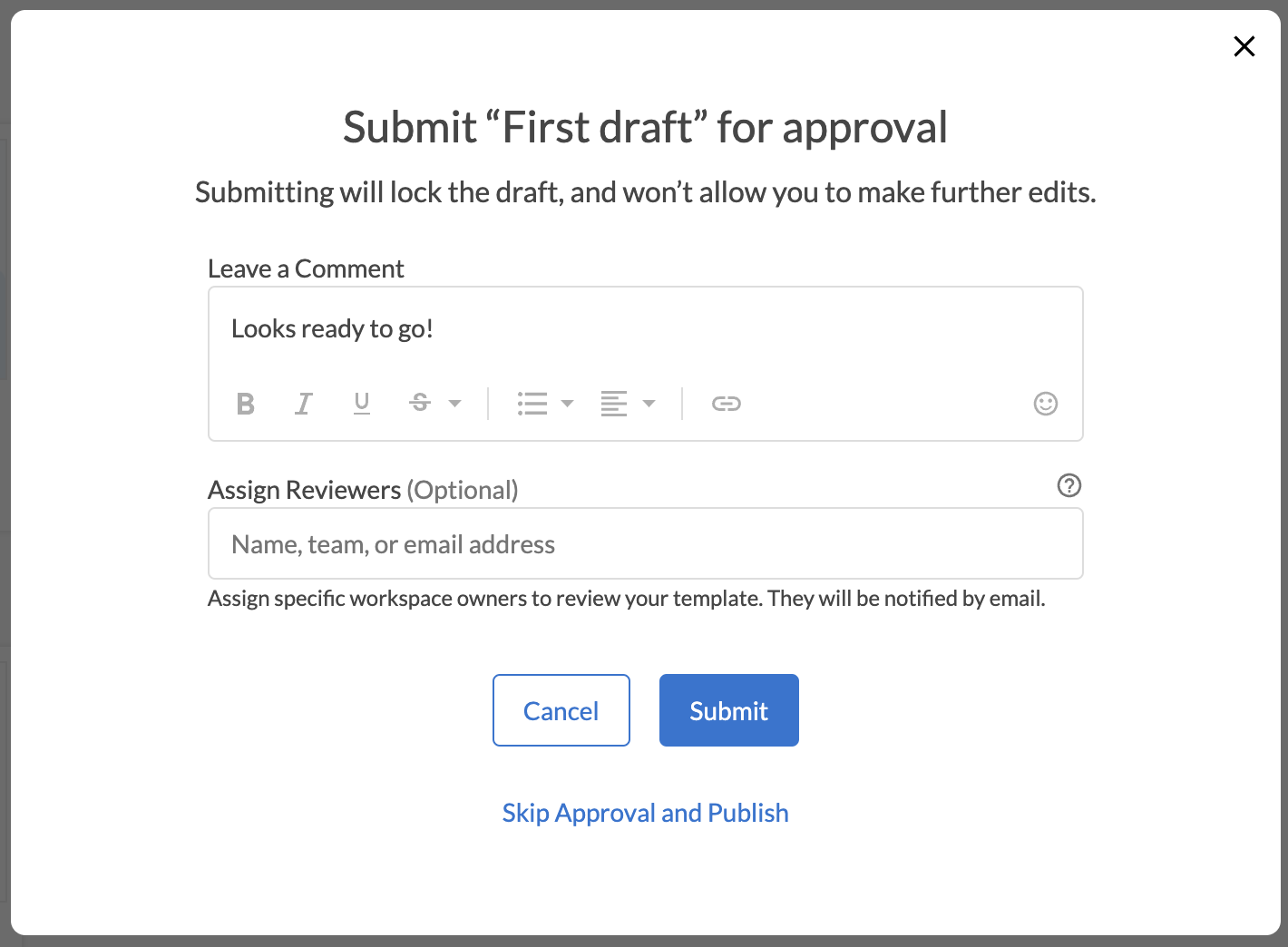 Inside the testing suite, select Submit for Approval to get your team to come review a template