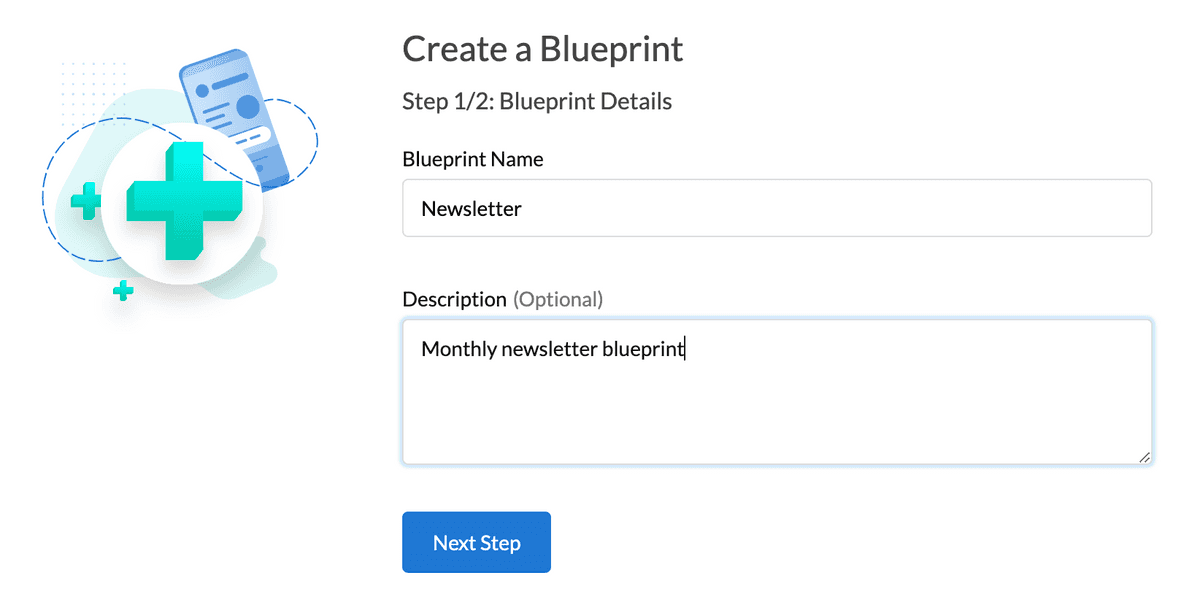 Step 1 of creating a blueprint with the name Newsletter and a description of Monthly Newsletter