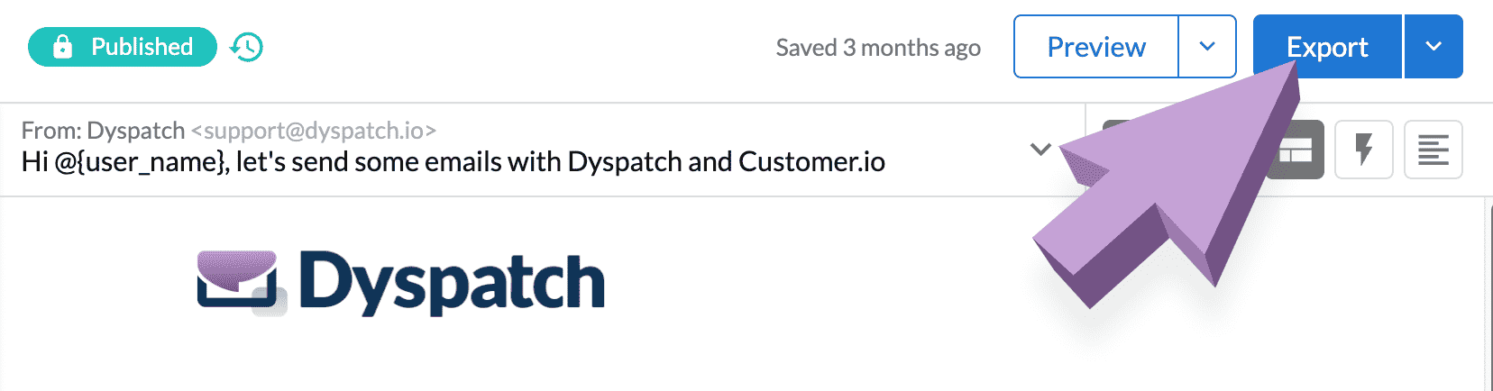 Exporting a Dyspatch Email to Customer.io | Dyspatch Support
