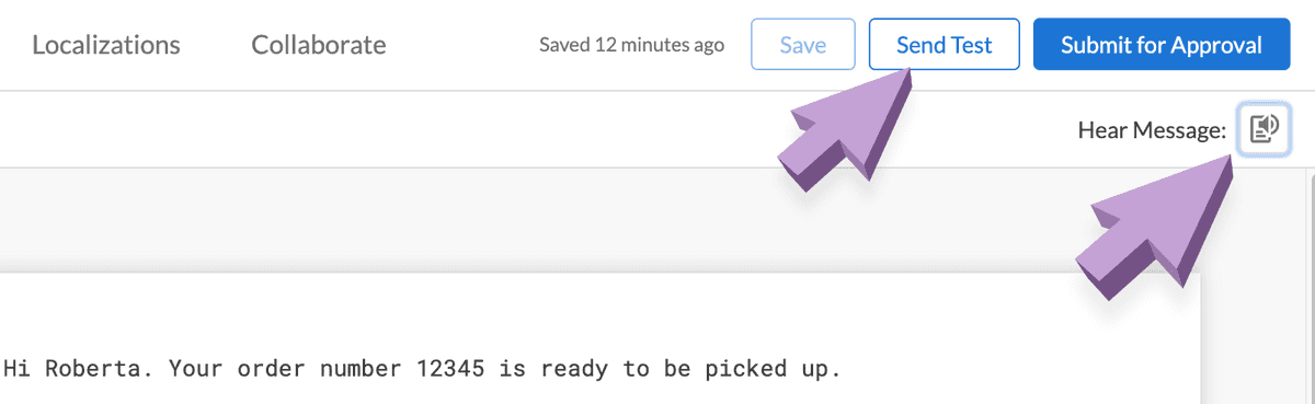 Arrows pointing at the hear message and send test preview options in the voice notification builder